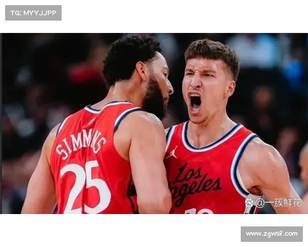 快船射手波格丹诺维奇盛赞哈登训练态度称互为良师益友共同提升